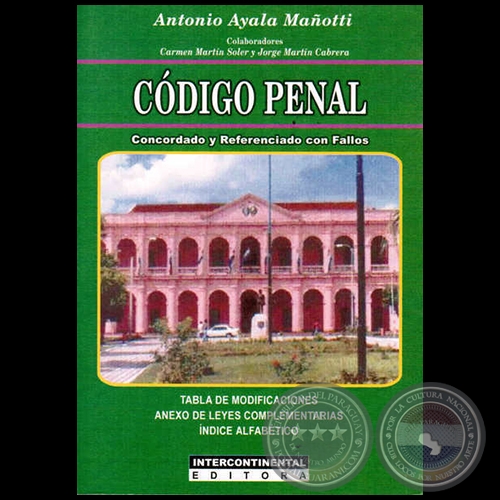 CDIGO PENAL - Autor: ANTONIO AYALA MAOTTI - Ao 2014